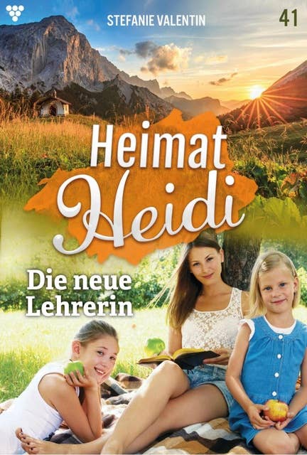 Die neue Lehrerin: Heimat-Heidi 41 – Heimatroman