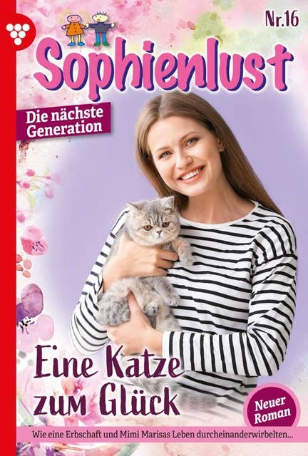 Eine Katze zum Glück: Sophienlust - Die nächste Generation 16 – Familienroman