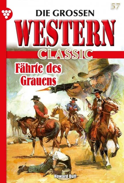 Fährte des Grauens: Die großen Western Classic 57 – Western