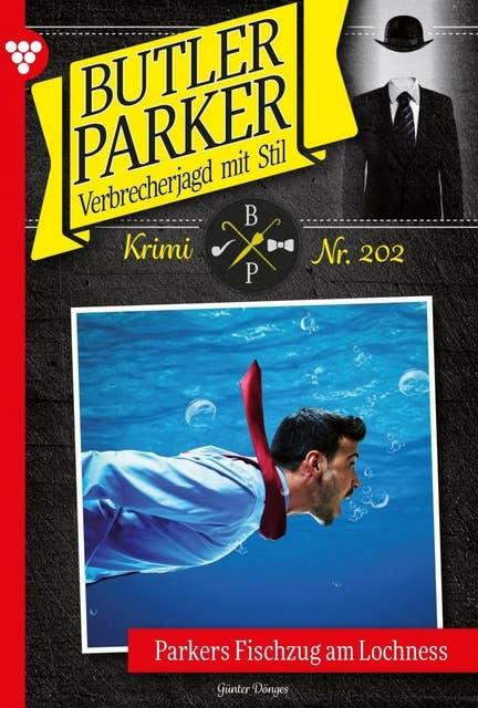 Parkers Fischzug am Lochness: Butler Parker 202 – Kriminalroman