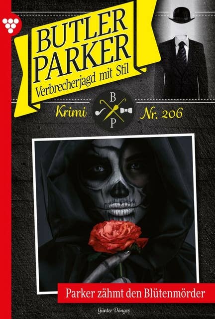 Parker zähmt den Blütenmörder: Butler Parker 206 – Kriminalroman