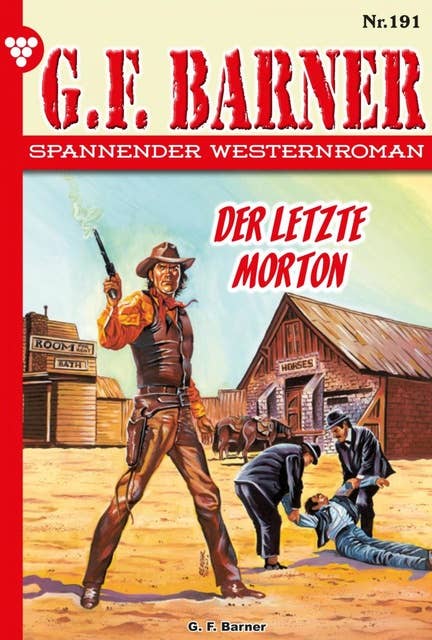 Der letzte Morton: G.F. Barner 191 – Western