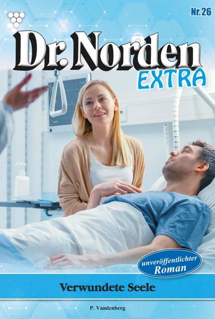 Verwundete Seele: Dr. Norden Extra 26 – Arztroman
