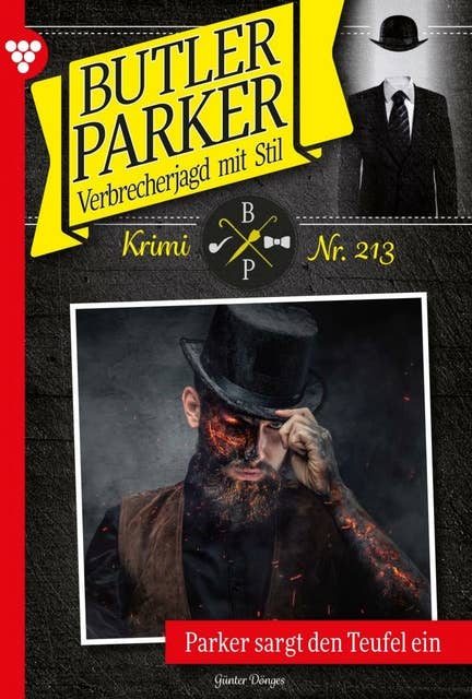 Parker sargt den Teufel ein: Butler Parker 213 – Kriminalroman