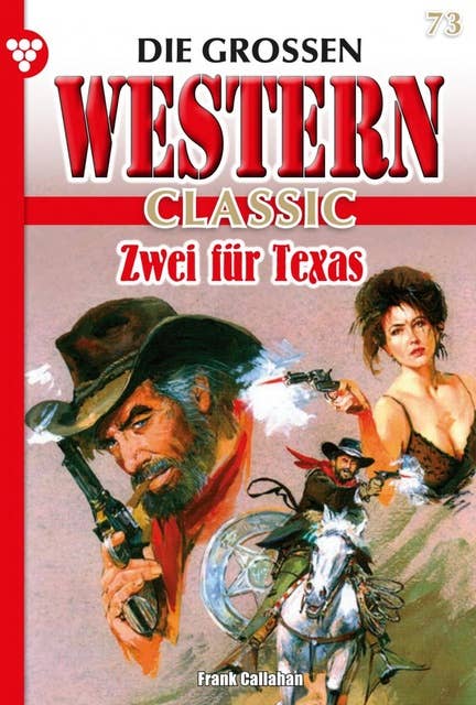 Zwei für Texas: Die großen Western Classic 73 – Western