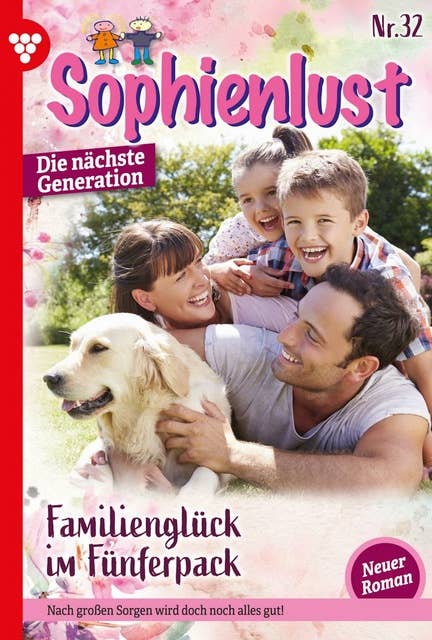 Familienglück im Fünferpack: Sophienlust - Die nächste Generation 32 – Familienroman