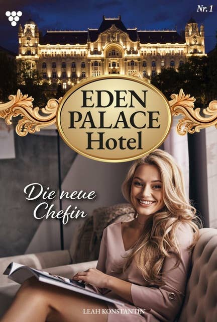 Die neue Chefin: Eden Palace 1 – Liebesroman