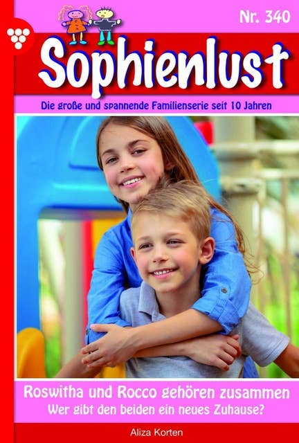 Sophienlust 340 – Familienroman: Roswitha und Rocco gehören zusammen