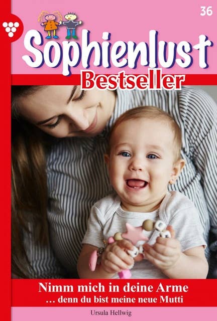 Nimm mich in deine Arme: Sophienlust Bestseller 36 – Familienroman