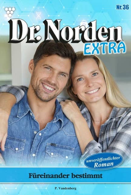 Füreinander bestimmt: Dr. Norden Extra 36 – Arztroman