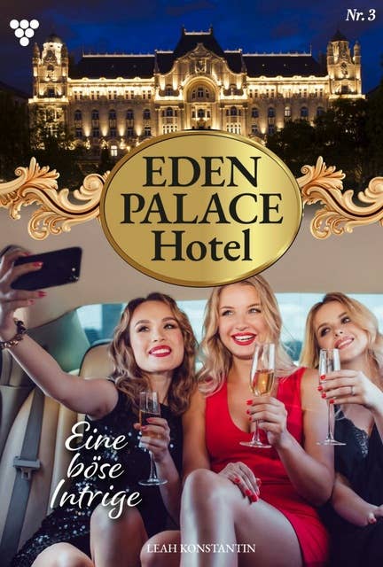 Eine böse Intrige: Eden Palace 3 – Liebesroman