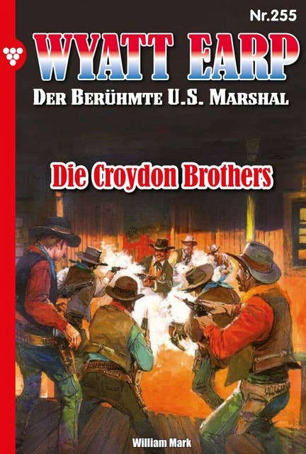 Die Croydon Brother: Wyatt Earp 255 – Western