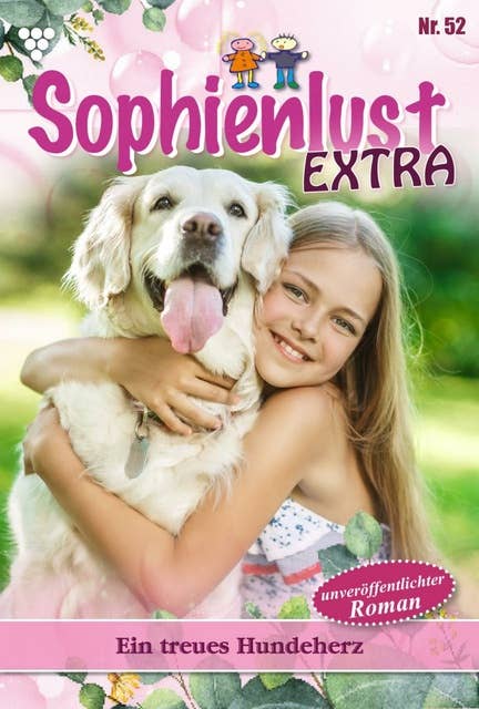 Ein treues Hundeherz: Sophienlust Extra 52 – Familienroman