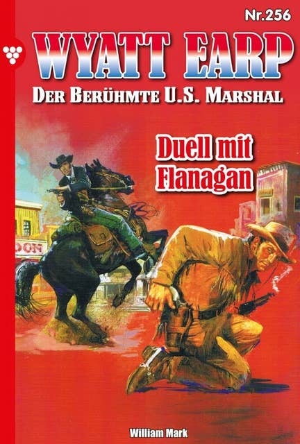 Duell mit Flanken: Wyatt Earp 256 – Western