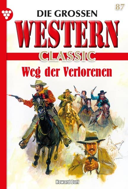 Weg der Verlorenen: Die großen Western Classic 87 – Western