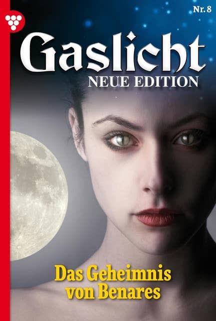 Das Mord-Komplott: Gaslicht - Neue Edition 8 – Mystikroman