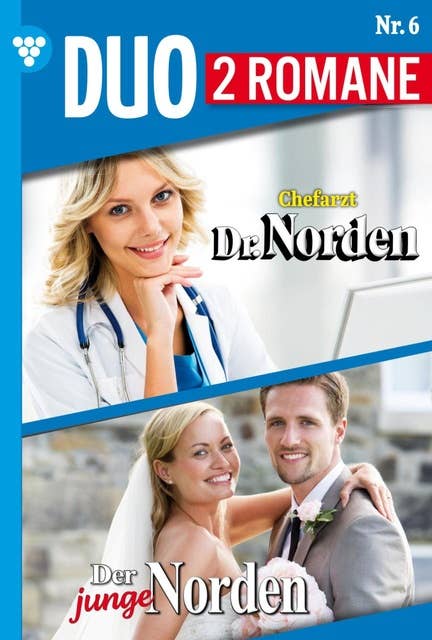 Chefarzt Dr. Norden 1116 + Der junge Norden 6: Dr. Norden-Duo 6 – Arztroman