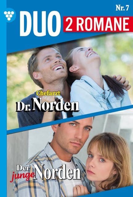 Chefarzt Dr. Norden 1117 + Der junge Norden 7: Dr. Norden-Duo 7 – Arztroman