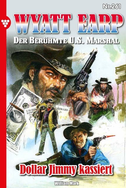 Dollar Jimmy kassiert: Wyatt Earp 261 – Western