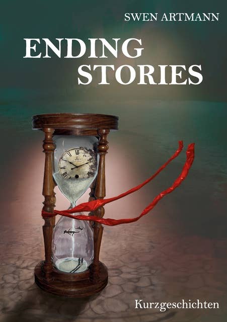Ending Stories: Kurzgeschichten
