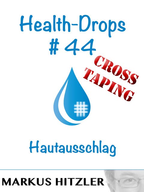 Health-Drops #44: Hautausschlag
