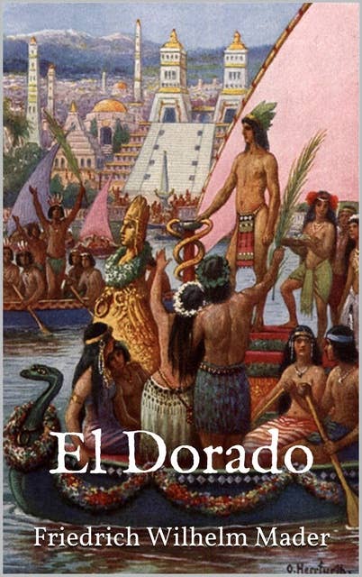 El Dorado: Illustrierte Ausgabe