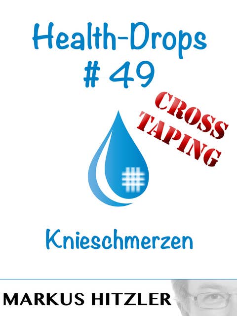 Health-Drops #49: Knieschmerzen