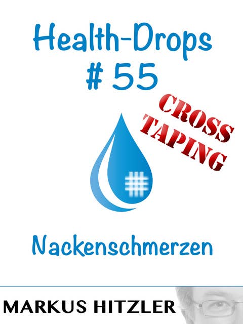 Health-Drops #55: Nackenschmerzen