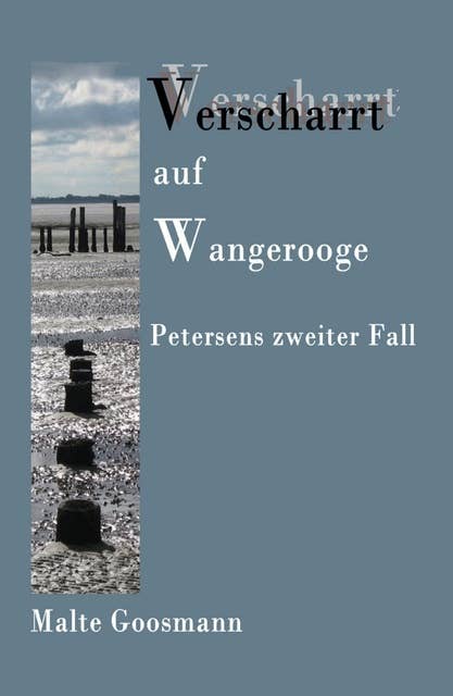 Verscharrt auf Wangerooge: Petersens zweiter Fall