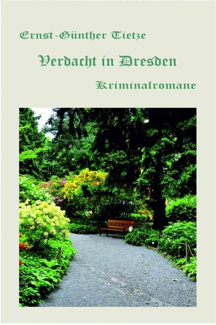 Verdacht in Dresden: 3 Kriminalromane aus der Dresdner Neustadt