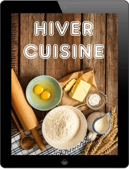 Hiver Cuisine: 600 recettes pour l'amende de Waterkant