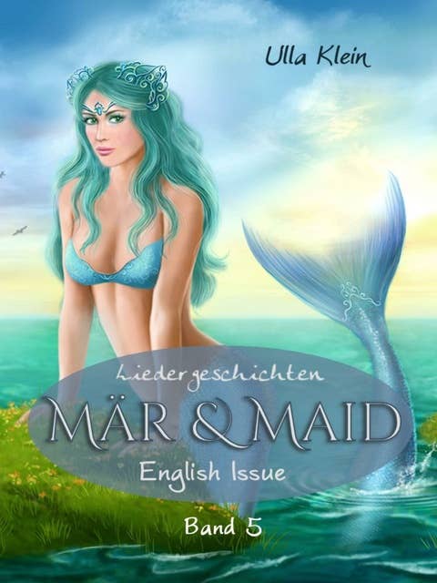 Mär & Maid - Liedergeschichten Band 5: English Issue