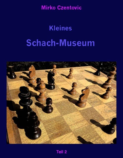 Kleines Schach-Museum: Eine neue Systematik und Nomenklatur der Mattbilder
