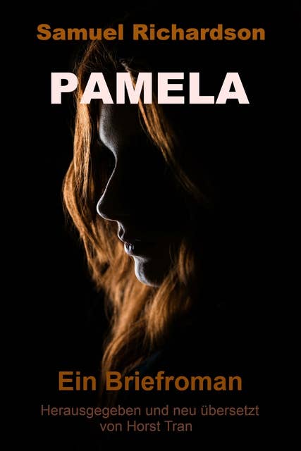 Pamela, oder die belohnte Tugend