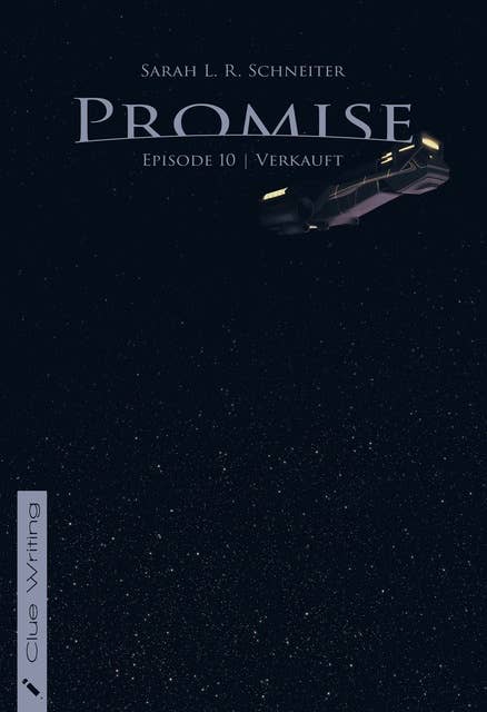 Promise: Episode 10: Verkauft