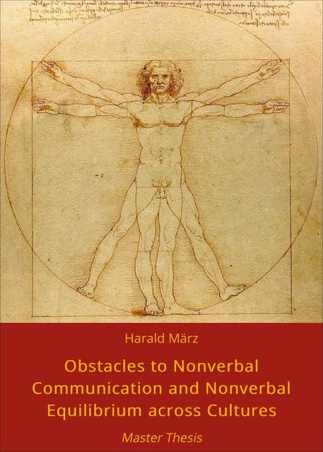 Obstacles to Nonverbal Communication and Nonverbal Equilibrium across Cultures: Master Thesis