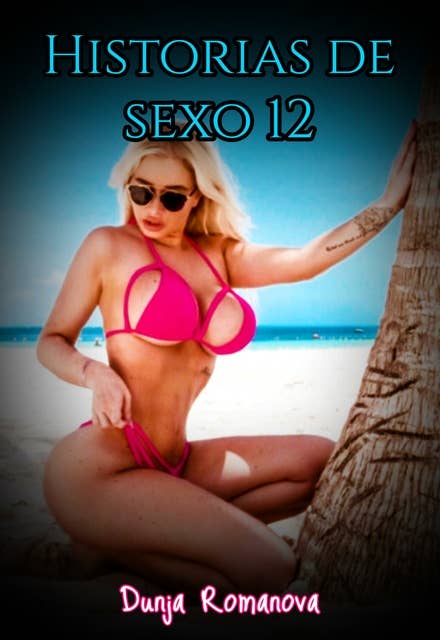 Historias de sexo 12