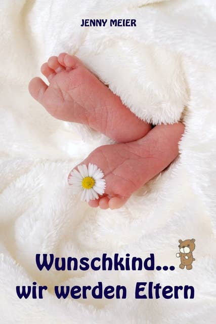 Wunschkind...wir werden Eltern: Alles rund um Schwangerschaft, Geburt, Stillzeit, Kliniktasche, Baby-Erstausstattung und Babyschlaf!