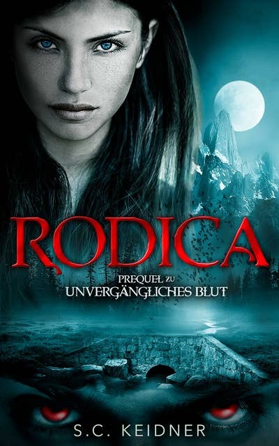 Rodica: Prequel zu Unvergängliches Blut