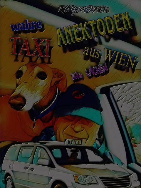 >wahre_T A X I-ANEKTODEN_z u m_L A C H E N<: NEUAUFLAGE_TAXI-Serie