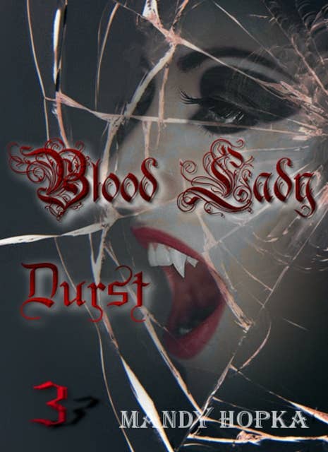 Blood-Lady: Durst
