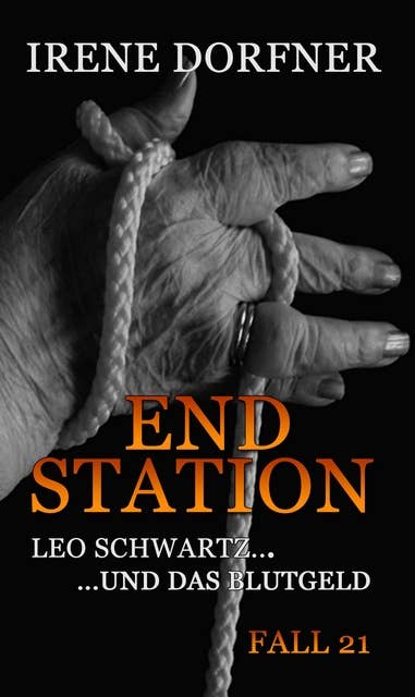 ENDSTATION: Leo Schwartz ... und das Blutgeld