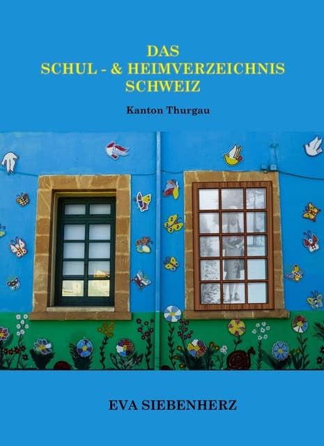 Das Schul- und Heimverzeichnis Schweiz: Kanton Thurgau