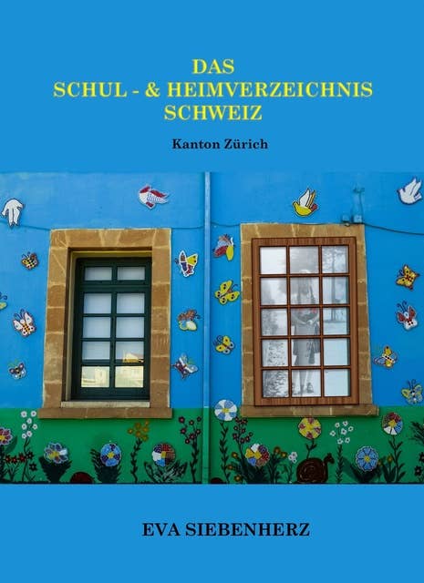 Das Schul- und Heimverzeichnis Schweiz: Kanton Zürich
