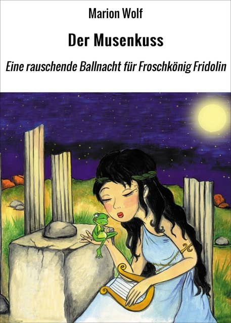 Der Musenkuss: Eine rauschende Ballnacht für Froschkönig Fridolin