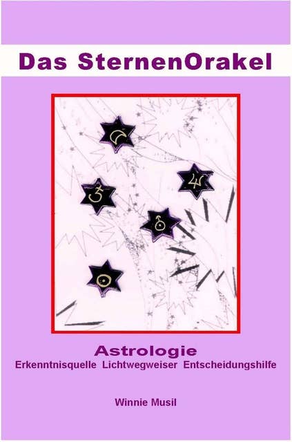 Das SternenOrakel: Astrologie als Wegweiser