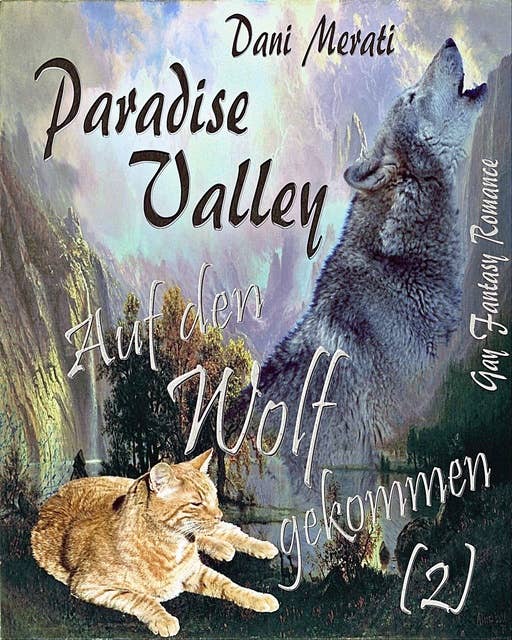 Paradise Valley - Auf den Wolf gekommen (2): Gay Fantasy Romance