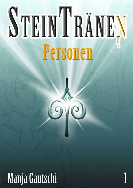 Steintränen - Personen: Teil 1