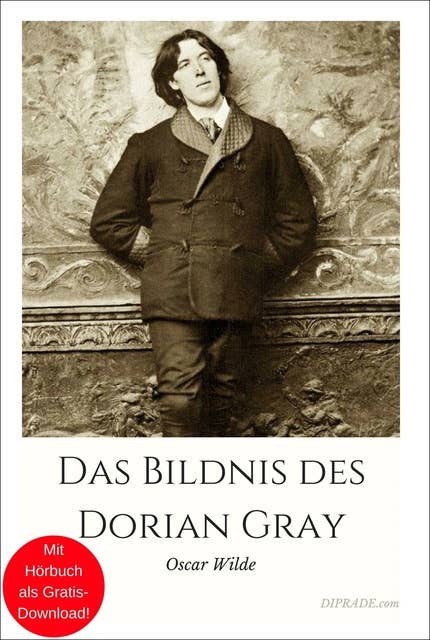 Das Bildnis des Dorian Gray: Mit Hörbuch als Gratis-Download!