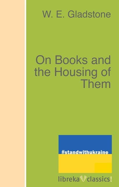 On Books and the Housing of Them
